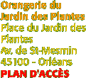 Orangerie du Jardin des Plantes